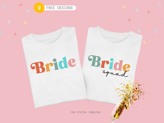 Bride Squad PNG Bundle: Bridal Shower & Bachelorette Party Shirts (Digital Download)