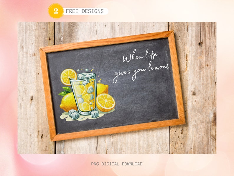 May include: A chalkboard with a wooden frame, featuring a glass of lemonade with ice cubes and lemons. The text "When life gives you lemons" is written on the chalkboard.