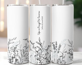 Christian Tumbler, 20 oz Skinny Tumbler for Sublimation Designs PNG, Phrase and Saying, Inspirational saying positive quotes LDS scripture