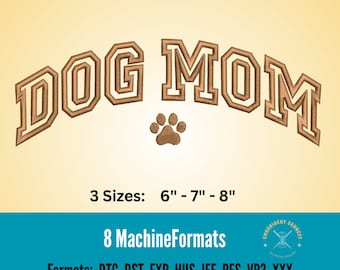 Dog Mom Applique Embroidery Design: Arched Font (Digital Download)