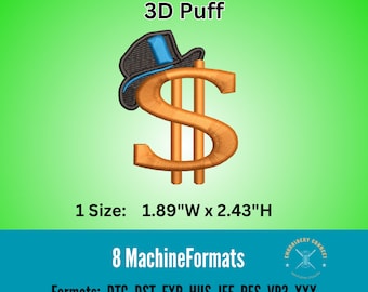 Money Sign Top Hat 3D Puff Embroidery Design (Digital Download)