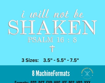 I Will Not Be Shaken Embroidery Design, Christian File (Digital Download)
