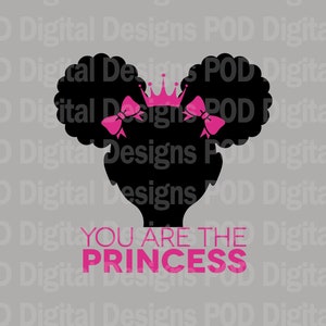 You Are The Princess Transparent png for Sublimation DTF DTG Crafts