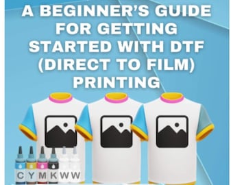 Livre numérique sur l'impression DTF, guide du débutant pour l'impression directe sur film | Téléchargement numérique | Manuel du fabricant, conseils pratiques