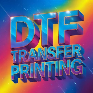 May include: A colourful graphic featuring the text "DTF TRANSFER PRINTING" in 3D lettering. The letters are blue with a gradient effect, outlined in gold, and have a shadow. The background is a blend of blues, pinks, and yellows.