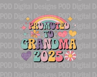 Promoted To Grandma 2025 Groovy PNG - Sublimation Design (Digital Download)