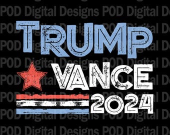 Retro Trump Vance 2024 Digital Image, Transparent png for DTF, Sublimation, POD printing, 300 dpi