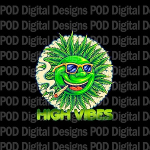 Transparent png High Vibes | Sublimation | DTF | DTG