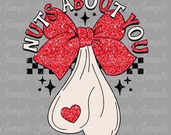 Nuts About You, Funny Digital Image for Sublimation, DTF, POD, 300 dpi