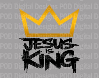 Jesus Is King, Transparent Png File | Faith Based Artwork | 300 Dpi Dtf Transfer Design For Mugs
