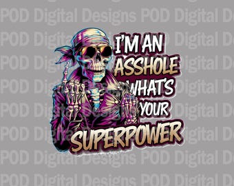 Funny Skeleton Superpower PNG: DTF, Sublimation Design (Digital Download)