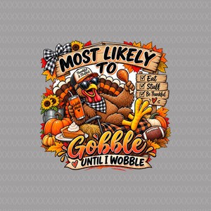 gobble wobble png, Funny Turkey Graphic | Thanksgiving Humor | Digital Download, Family Dinner