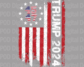 Trump 45 47 Flag Digital Image, Transparent png for DTF, Sublimation, POD printing