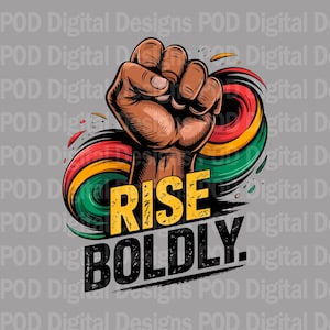 Rise Boldly Fist Png | Black Power Pride Pan-african Flag Design | 300 ...