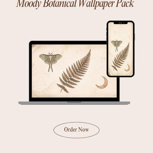 May include: A laptop and smartphone display a "Moody Botanical Wallpaper Pack" with illustrations of a moth, fern, and crescent moon. The laptop and phone screens feature a vintage-style design with a beige background.