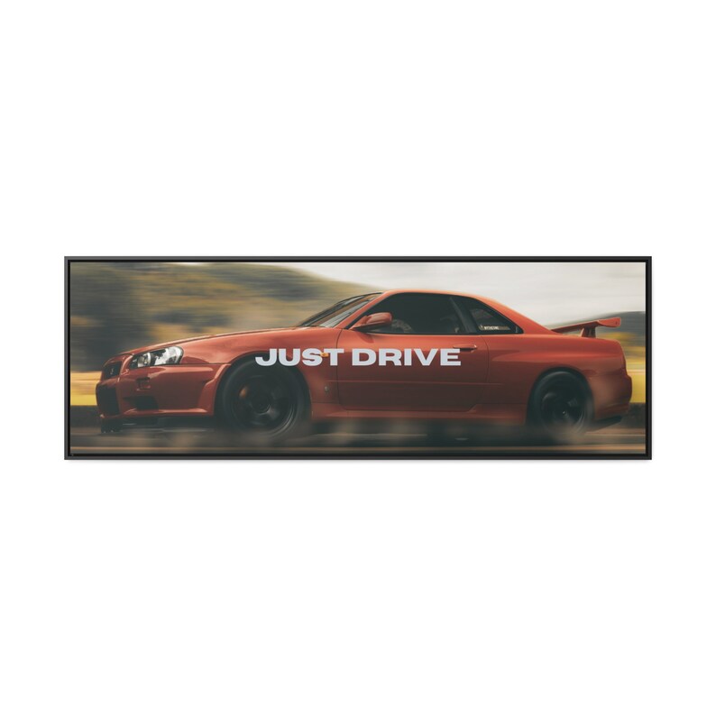 Just Drive R34 GTR Motivational Quote Skyline Motivational Etsy
