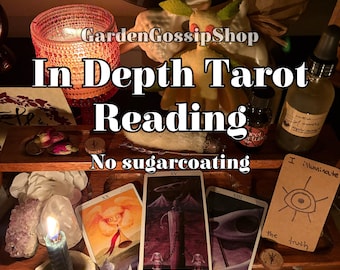 In Depth Tarot Reading | No Sugarcoating | Tarot Card Divination