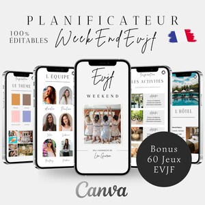 May include: A digital planner for a weekend getaway with the text "Week End Evjf" and a French flag. The planner includes sections for the theme, team, activities, and hotel. The planner is designed for use with Canva.