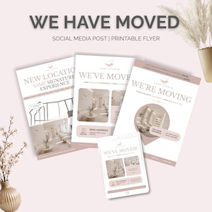 May include: A promotional flyer and social media post announcing a business has moved. The text "WE HAVE MOVED" is at the top. The flyers and tablet display the new address and grand opening date. The color scheme is white and light pink.