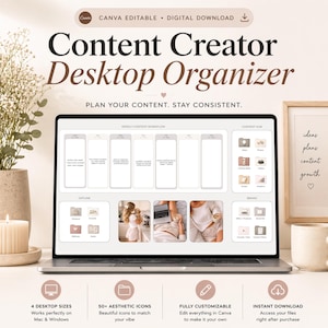 May include: A laptop screen shows a digital desktop organiser with the text "Content Creator Desktop Organizer." The screen displays a workflow layout with icons and images. The design includes the text "Plan Your Content. Stay Consistent."