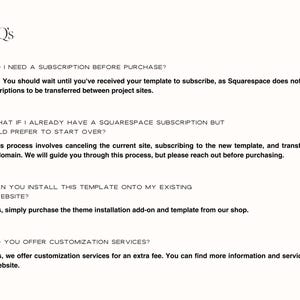 May include: Frequently asked questions about Squarespace website templates.  The text asks if a subscription is needed before purchase, what to do if you already have a Squarespace subscription, if the template can be installed on an existing website, and if customization services are offered.