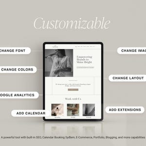 May include: A website mockup with the text "Empowering Brands to Shine Bright" and "Work with Us". The website is customizable with features like changing fonts, colors, images, layout, adding Google Analytics, a calendar, and extensions.
