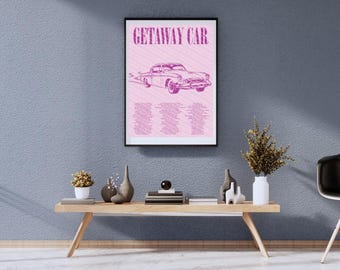 Getaway Car - Wall Art (Poster)