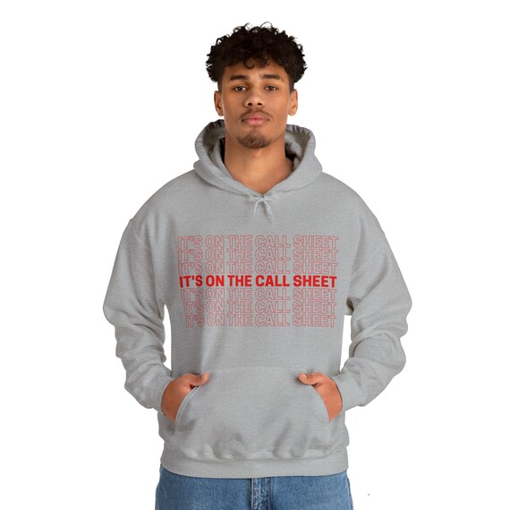 It s on the Call Sheet Unisex Hoodie Gift for Film Industry Professionals Producer Director Film Maker Video Production Movies Etsy