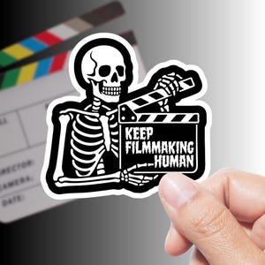 Keep Filmmaking Human Sticker Laptop Wasserflasche Geschenk für Filmemacher Drehbuchschreiber Kameraleute Kreative Cinephiles Filmliebhaber DOP