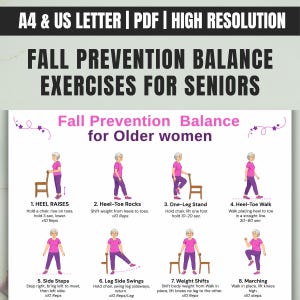 May include: A digital instructional chart titled Fall Prevention Balance Exercises for Seniors, available in A4 and US Letter sizes. It features eight illustrated steps for balance exercises, showing a person in a pink shirt and purple trousers.