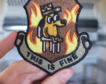 This Is Fine Dog Patch Custom Patch. Perfect Military Patch. OCP. Funny!  Camo Hat.*Limited Time Run, Order soon!*