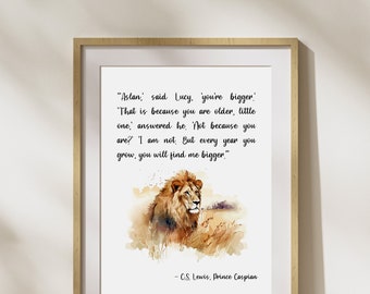 CS Lewis Wall Art, CS Lewis Quotes, CS Lewis Printable, Chronicles of Narnia, Prince Caspian, Aslan Digital Print, Lucy and Aslan Quote