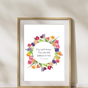 CS Lewis Wall Art, CS Lewis Quotes, Printable Narnia Digital Download, Aslan Print, Lucy, The Voyage of The Dawn Treader, Believe or Not