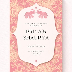 May include: A wedding invitation with a pink floral pattern background. The invitation features a cream-colored central design with two pink elephant illustrations. Text includes the names PRIYA & SHAURYA, wedding date, and location details.