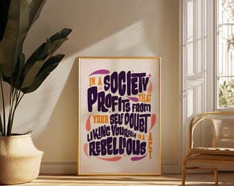 Self Love Quote Art Print | Feminist Wall Decor, Mental Positivity
