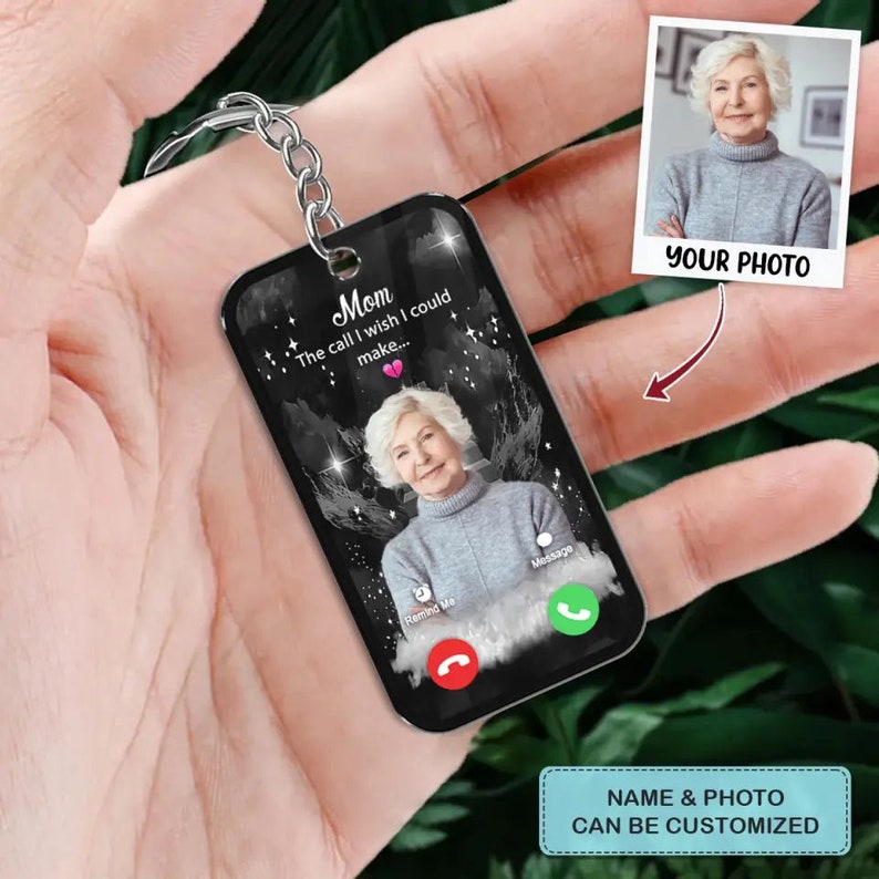 Personalized Memorial Keychain, the Call I Wish I Could Make, Photo