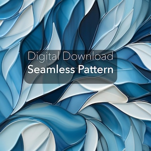 May include: Abstract digital seamless pattern in shades of blue and white. The design features flowing, organic shapes that resemble stylized leaves or waves. The text "Digital Download Seamless Pattern" is overlaid on the image.
