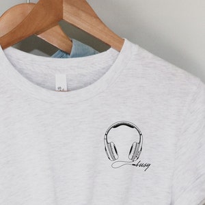 Busy Listening to Music T-shirt, Music Lover Tee,  Musician Gift Shirt, Music Tee, Paint Shirt, Gamer t-shirt, headset shirt, headphone tee
