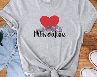 MIlwaukee Skyline shirt, Valentine's Day in WI shirt, Love Wisconsin t-shirts, Illinois tee, College University tee, Girlfriend Vday gift