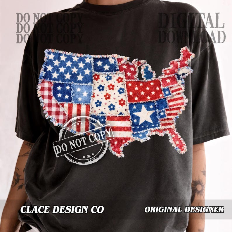 May include: Dark gray t-shirt featuring a patchwork design of the United States map in red, white, and blue fabrics. The design includes stars, stripes, and floral patterns. The text "DO NOT COPY" is visible. The shirt is from CLACE DESIGN CO.