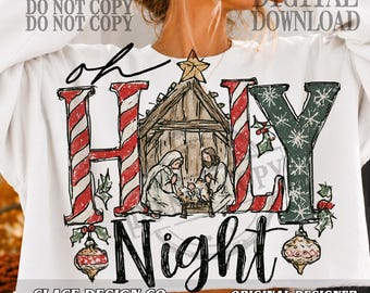 Oh Holy Night Png, Nativity Scene Christmas christian Png, Christian xmas shirt Png, Religious Christmas vintage Png, Bible Verse Png