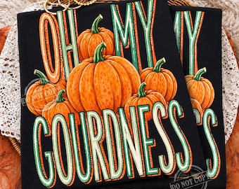 Oh My Gourdness PNG | Funny Fall Shirt Design | Vintage Pumpkin PNG | Autumn Sublimation Design | Retro Fall Graphic | Commercial Use PNG
