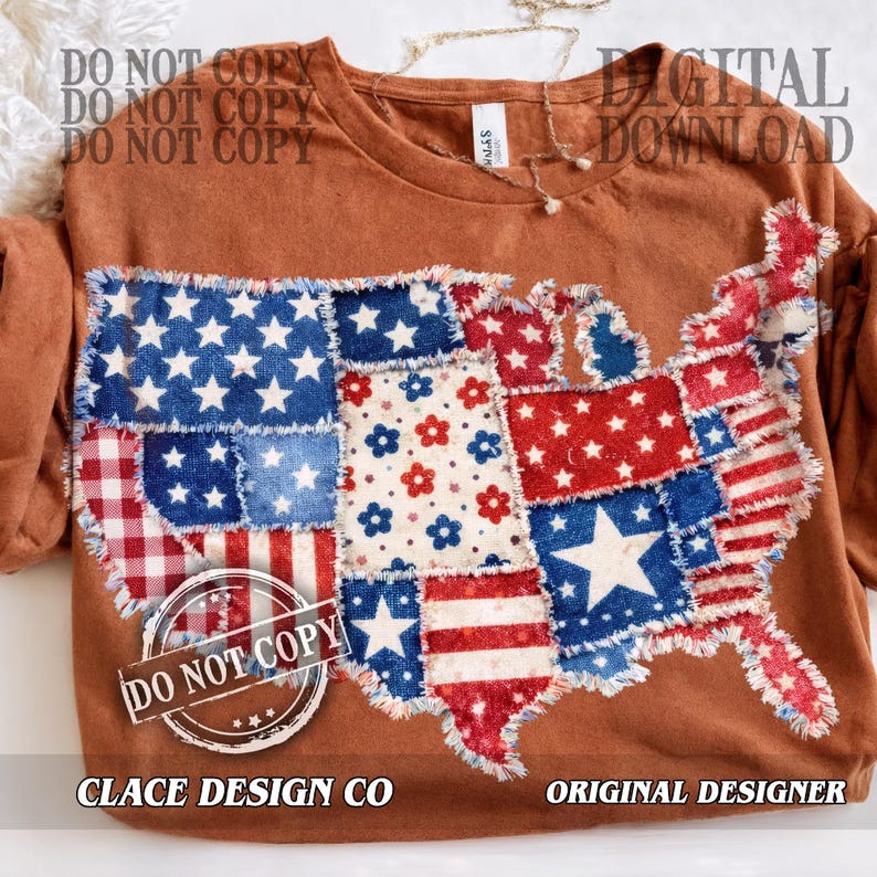 May include: A rust-colored t-shirt featuring a patchwork design of the United States map. The map is composed of various patriotic patterns, including stars, stripes, and floral prints in red, white, and blue. The shirt includes the text "CLACE DESIGN CO" and "ORIGINAL DESIGNER".