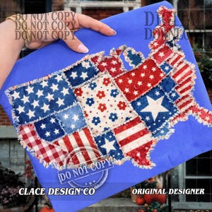 May include: A blue fabric item with a patchwork design in the shape of the United States. The patchwork features red, white, and blue patterns, including stars, stripes, and floral motifs. The text "DO NOT COPY" and "CLACE DESIGN CO" are visible.