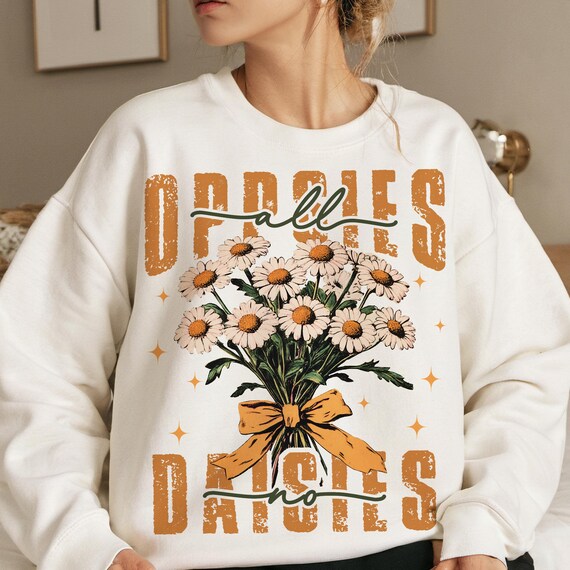 All Oopsies No Daisies PNG Trendy Vintage Floral Sublimation Sarcasm Png Wildflower Aesthetic Cute Cottagecore Png Funny Sarcastic ORIGINAL