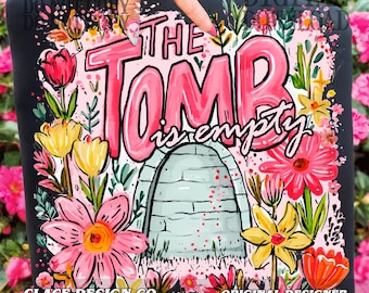 The Tomb is Empty Png, He is Risen Png, Christian Easter Floral Shirt Png, Vintage Floral Christian Png, Wildflower Png, Bible Verse Png