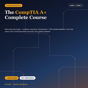 May include: A digital educational document titled The CompTIA A+ Complete Course by Prepsprintco. The dark blue background features thin white lines and dots. It includes 180+ practice questions, 4 mock exams, and 96 pages of content.