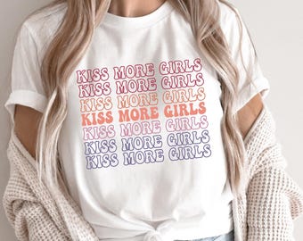 Aesthetic Lesbian Shirt, LGBTQ Shirt, Women's Pride Month Shirt, Lesbian Pride Shirt, Kiss More Girls T-shirt