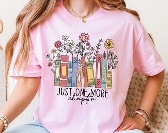 Just One More Chapter Shirt Bookish Merch Book Lover Shirt Bookish Girly Shirt Reading Shirt Reader T Shirt, Bookworm Gifts, Tee for Tween