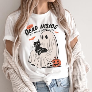 Funny Ghost Shirt, You&#39;re Dead Inside But Still Love Cats Shirt, Black Cat Halloween Shirt, Vintage Halloween Shirt, Ghost Graphic Tee